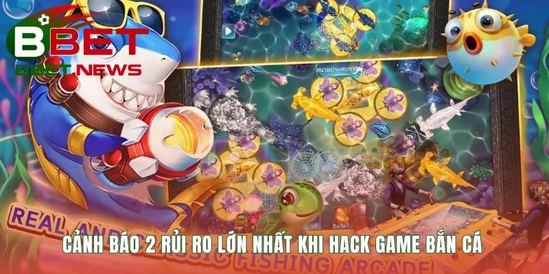 Hack game bắn cá tiềm ẩn nguy cơ mã độc và khóa tài khoản