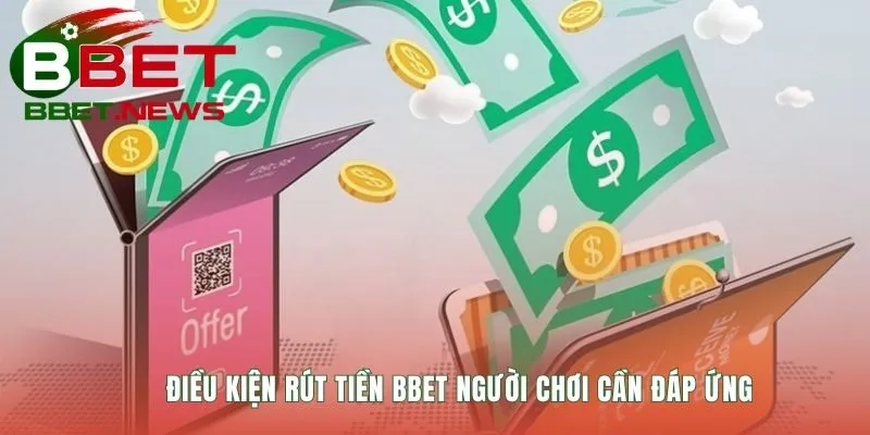 Yêu cầu rút tiền BBET nhấn mạnh thông tin tài khoản chính chủ
