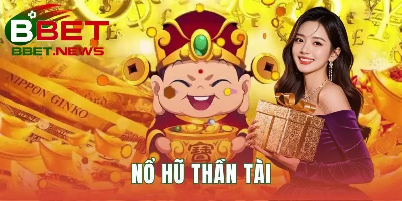 nổ hũ thần tài