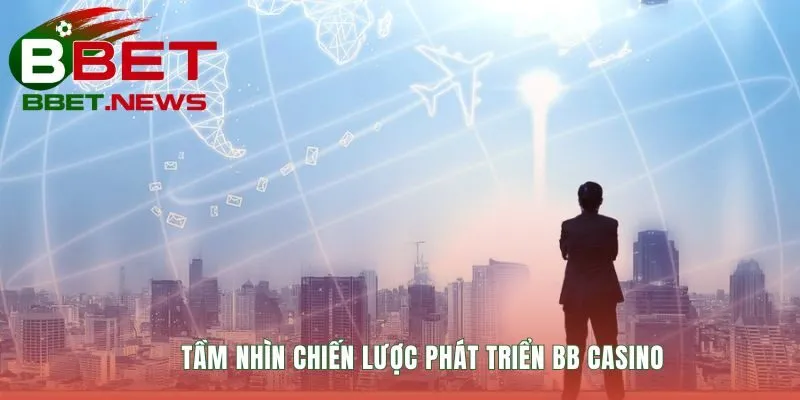 Tầm nhìn của tác giả BB Casino về giải trí công nghệ