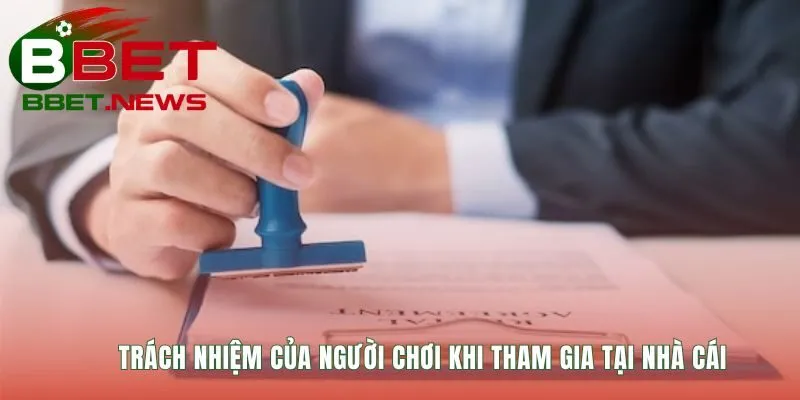 Người chơi cần tuân thủ các nghĩa vụ để bảo vệ quyền lợi